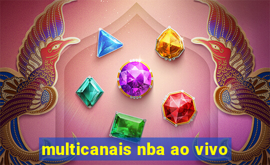 multicanais nba ao vivo